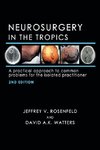 Neurosurgery in the Tropics