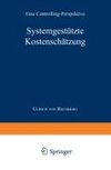 Systemgestützte Kostenschätzung