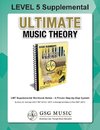 LEVEL 5 Supplemental - Ultimate Music Theory