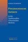 Psychologische Aspekte in der Traditionellen Chinesischen Medizin