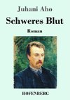 Schweres Blut