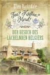 Tee? Kaffee? Mord! - Der Besuch des lächelnden Belgiers