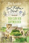 Tee? Kaffee? Mord! - Der Club der Giftmischer