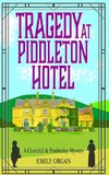 Tragedy at Piddleton Hotel