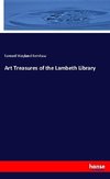 Art Treasures of the Lambeth Library