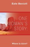 One Woman's Story