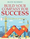 Build Your Company for Success