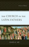 The Church in the Latin Fathers