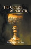 The Chalice of Forever