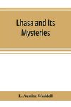 Lhasa and its mysteries