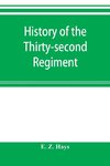 History of the Thirty-second Regiment