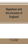 Napoleon and the invasion of England