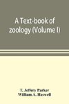 A text-book of zoology (Volume I)