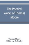 The poetical works of Thomas Moore