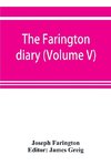 The Farington diary (Volume V)