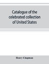 Catalogue of the celebrated collection of United States and foreign coins of the late Matthew Adams Stickney