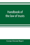 Handbook of the law of trusts