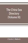 The China Sea directory (Volume III)