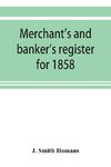 Merchant's and banker's register for 1858