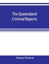 The Queensland criminal reports