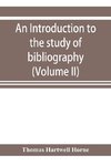 An introduction to the study of bibliography