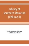 Library of southern literature (Volume II)