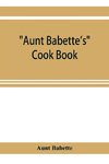 Aunt Babette's cook book