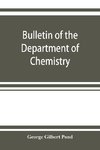 Bulletin of the Department of Chemistry