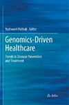 Genomics-Driven Healthcare