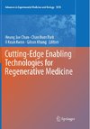 Cutting-Edge Enabling Technologies for Regenerative Medicine