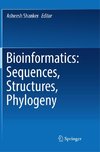 Bioinformatics: Sequences, Structures, Phylogeny