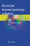 Electron Spin Resonance Spectroscopy in Medicine