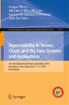 Dependability in Sensor, Cloud, and Big Data Systems and Applications