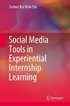 Social Media Tools in Experiential Internship Learning