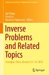 Inverse Problems and Related Topics