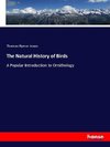 The Natural History of Birds