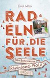 Rheinland-Pfalz - Radeln für die Seele