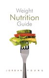 Weight Nutrition Guide