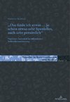 «Das finde ich etwas (.) ja schon etwas sehr Spezielles, auch sehr persönlich.»