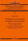 Verleger als Leser und als Vermittler von Lesekultur