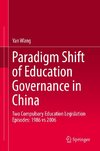 Paradigm Shift of Education Governance in China