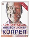 Kompaktatlas menschlicher Körper