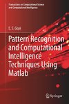 Pattern Recognition and Computational Intelligence Techniques Using Matlab