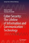 Cyber Security: The Lifeline of Information and Communication Technology