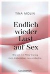 Endlich wieder Lust auf Sex!