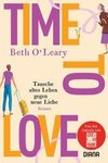 Time to Love - Tausche altes Leben gegen neue Liebe