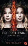 Perfect Twin - Die Rebellion