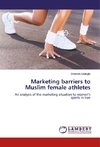 Marketing barriers to Muslim female athletes