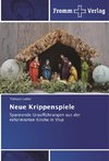 Neue Krippenspiele