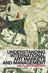 Understanding International Art Markets and Management